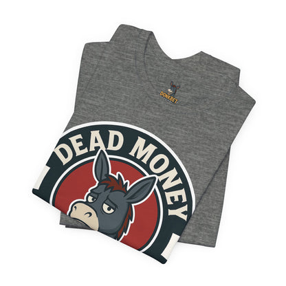 Dead Money Club – Poker Humor Graphic Tee