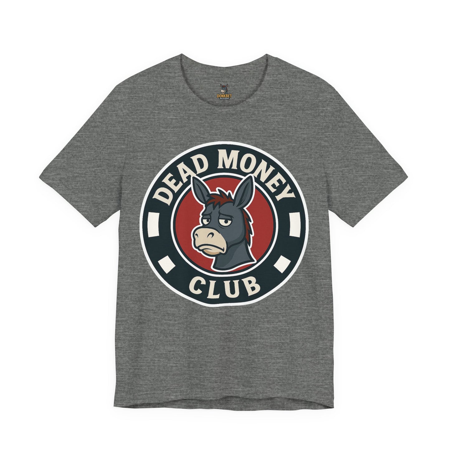 Dead Money Club – Poker Humor Graphic Tee
