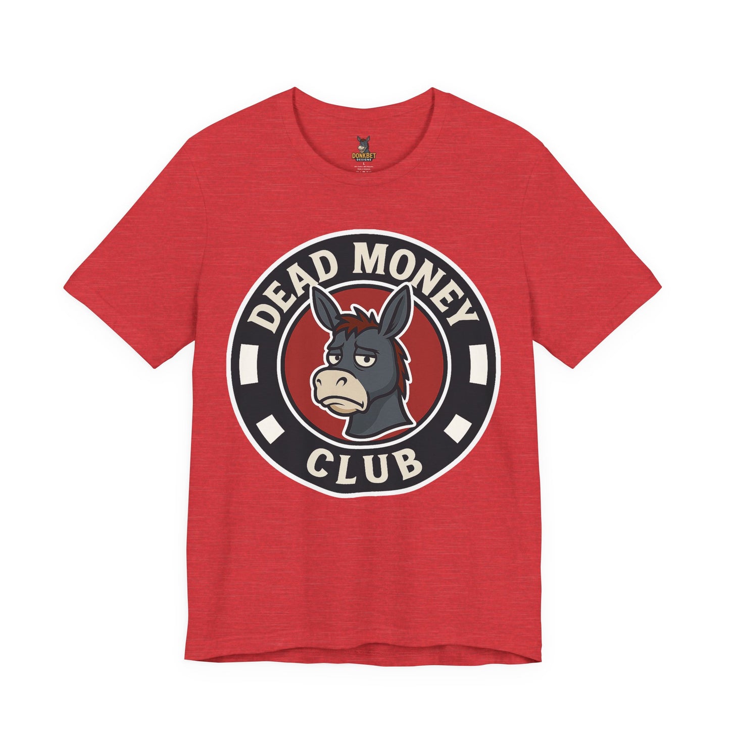 Dead Money Club – Poker Humor Graphic Tee