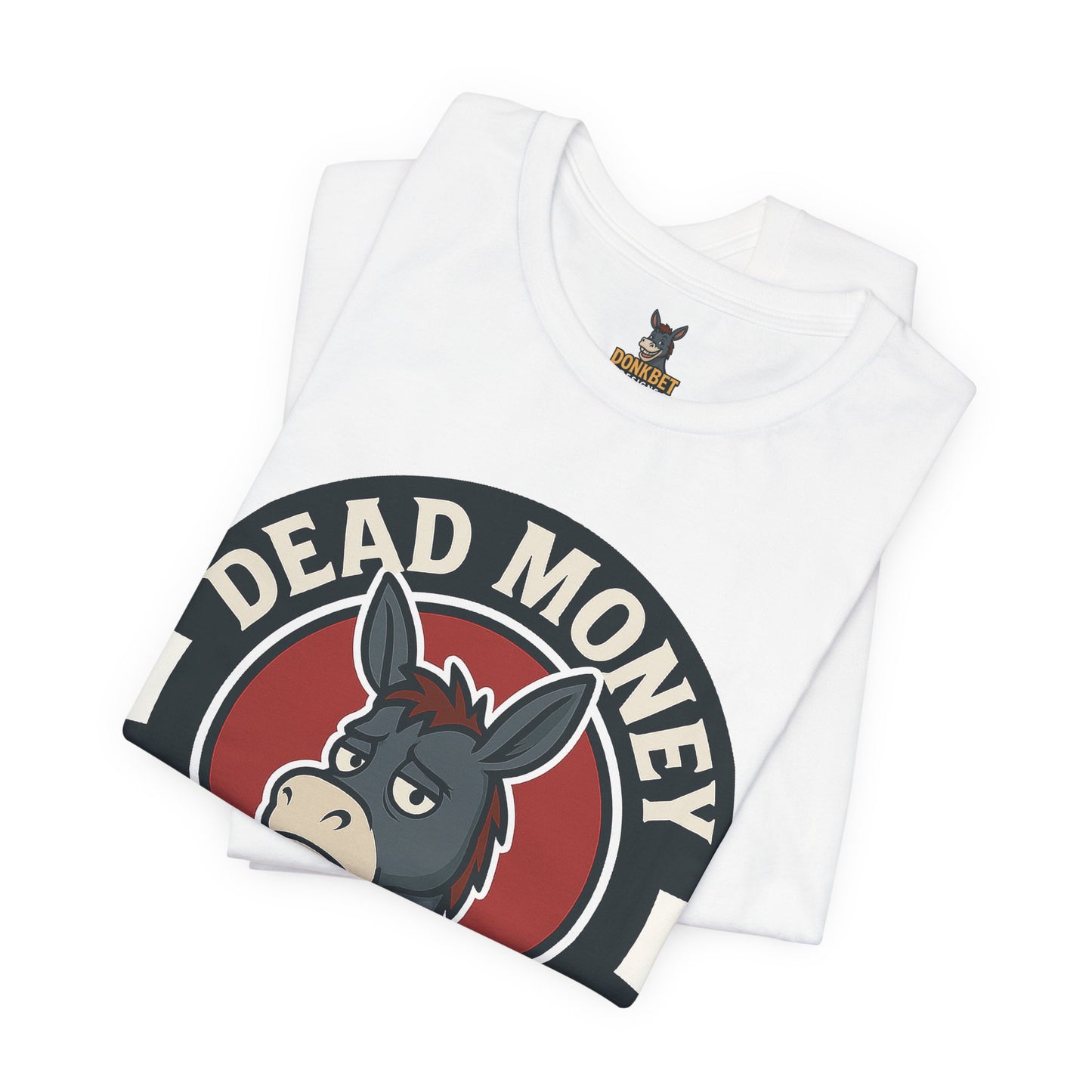 Dead Money Club – Poker Humor Graphic Tee