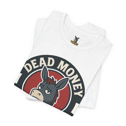 Dead Money Club – Poker Humor Graphic Tee