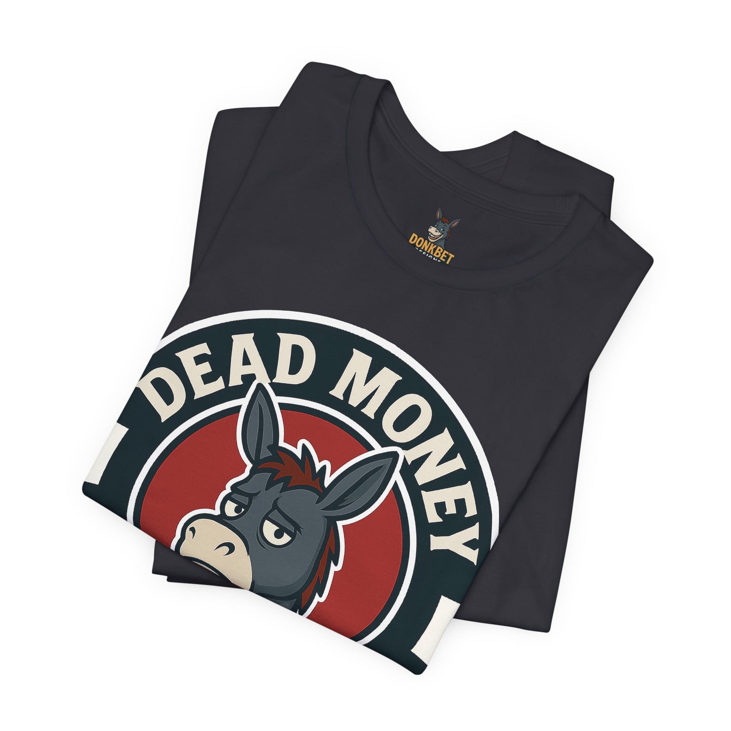 Dead Money Club – Poker Humor Graphic Tee