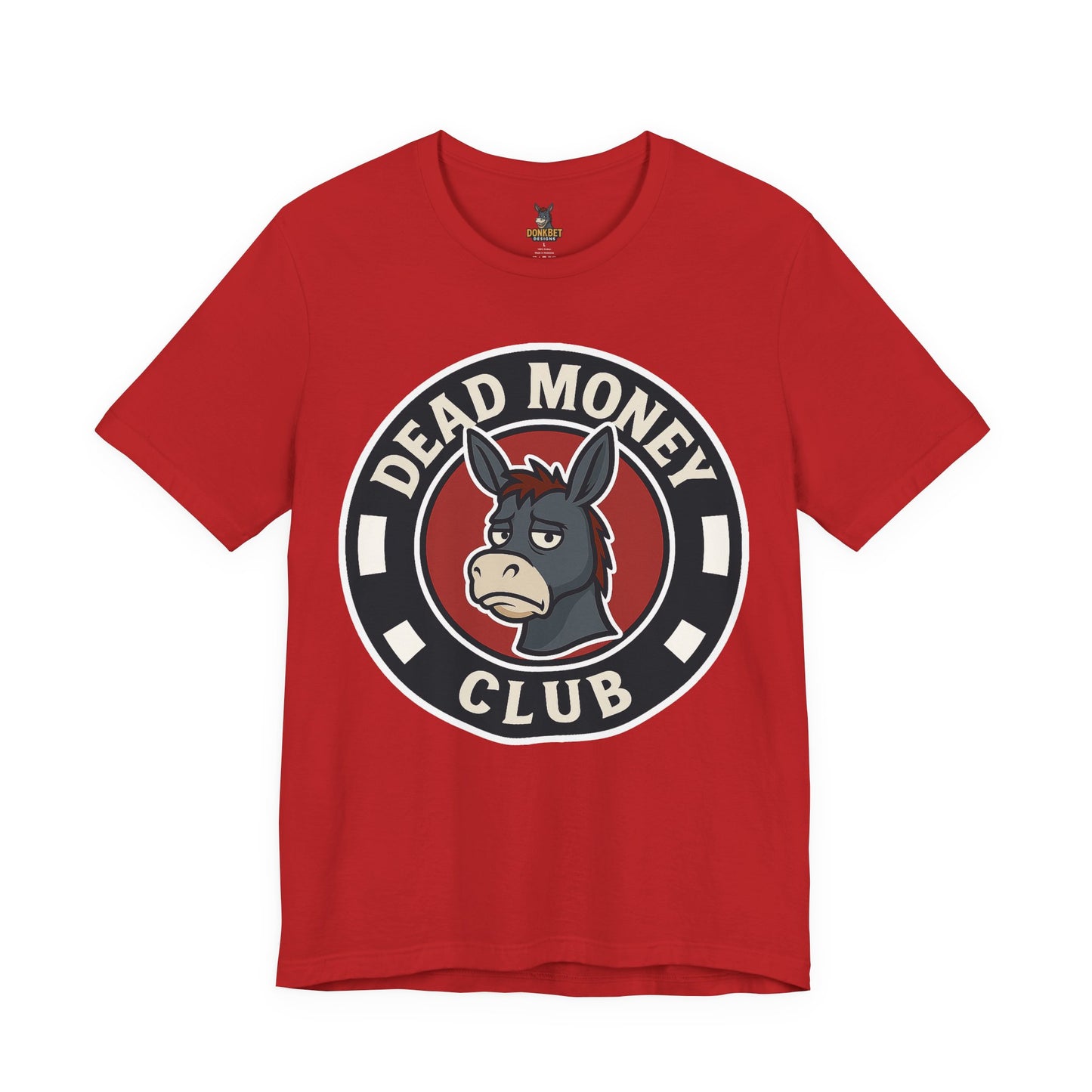 Dead Money Club – Poker Humor Graphic Tee